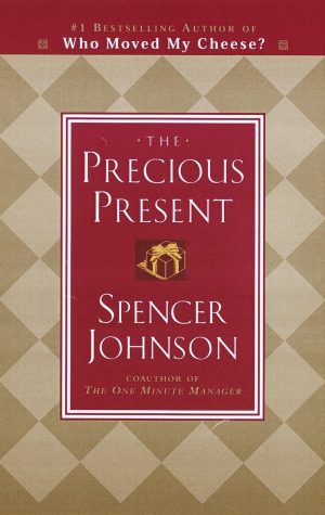 The Precious Present [Hardcover] Johnson, Spencer