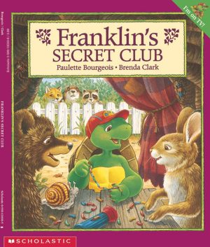 Franklin's Secret Club Bourgeois, Paulette and Clark, Brenda