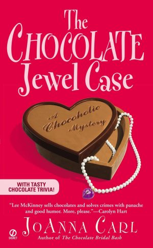 The Chocolate Jewel Case (Chocoholic Mysteries, No. 7) [Mass Market Paperback] Carl, JoAnna