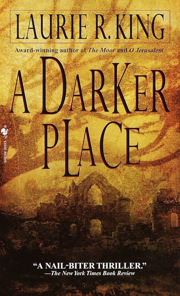 A Darker Place: A Novel [Mass Market Paperback] King, Laurie R.