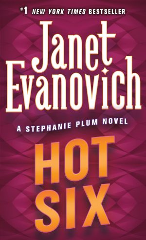 Hot Six (Stephanie Plum, No. 6) (Stephanie Plum Novels) [Paperback] Evanovich, Janet