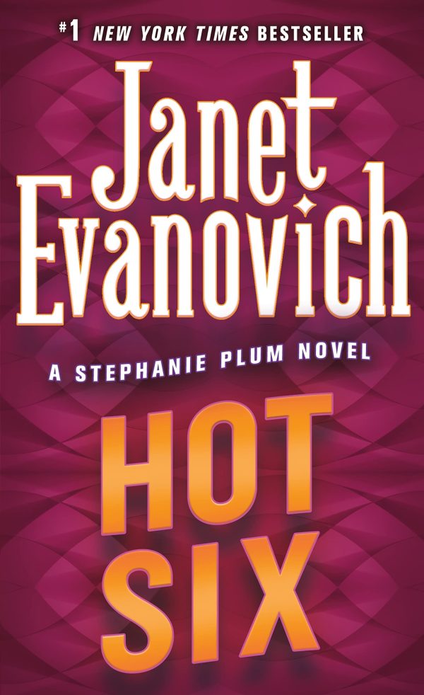 Hot Six (Stephanie Plum, No. 6) (Stephanie Plum Novels) [Paperback] Evanovich, Janet
