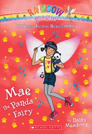Mae the Panda Fairy: A Rainbow Magic Book (The Baby Animal Rescue Fairies #1) [Paperback] Meadows, Daisy