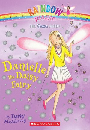 Petal Fairies #6: Danielle the Daisy Fairy: A Rainbow Magic Book Meadows, Daisy