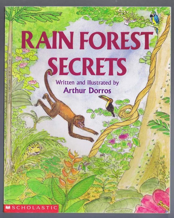 Rain Forest Secrets [Paperback] Arthur Dorros