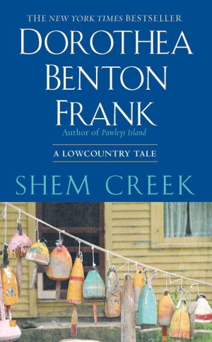Shem Creek (Lowcountry Tales) Frank, Dorothea Benton