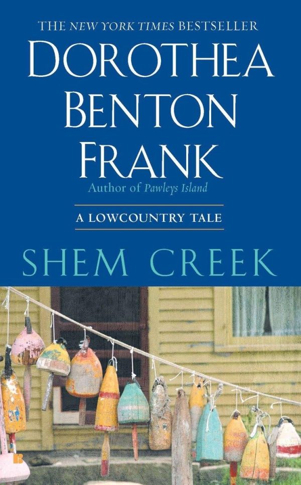 Shem Creek (Lowcountry Tales) Frank, Dorothea Benton