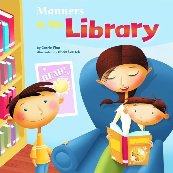 Manners in the Library (Way to Be!: Manners) [Paperback] Finn, Carrie and Chris Lensch
