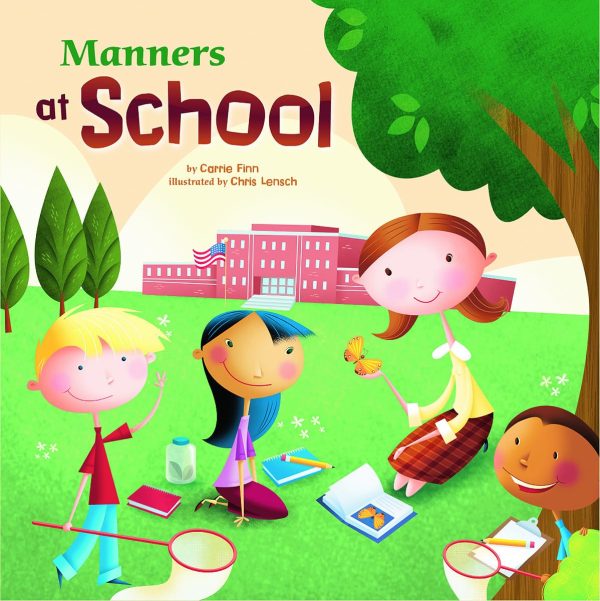 Manners at School (Way to Be!) [Paperback] Finn, Carrie and Chris Lensch