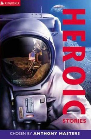 Heroic Stories (Red Hot Reads) Masters, Anthony and Molan, Chris