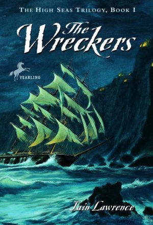 The Wreckers (The High Seas Trilogy) [Paperback] Lawrence, Iain
