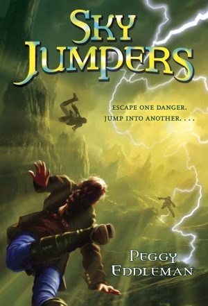 Sky Jumpers: Book 1 [Paperback] Eddleman, Peggy