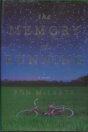 The Memory of Running: A Novel McLarty, Ron