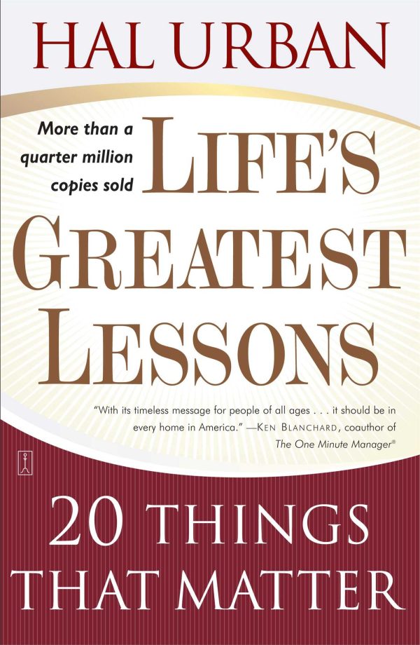 Life's Greatest Lessons: 20 Things That Matter [Paperback] Urban, Hal