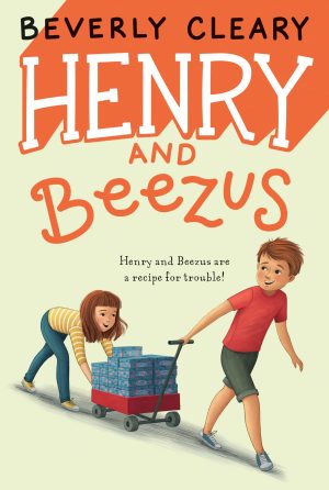 Henry and Beezus (Henry Huggins, 2) [Paperback] Cleary, Beverly and Rogers, Jacqueline