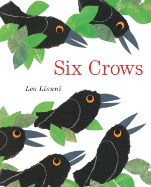 Six Crows [Hardcover] Lionni, Leo