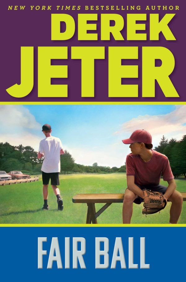 Fair Ball (Jeter Publishing) [Paperback] Jeter, Derek and Mantell, Paul