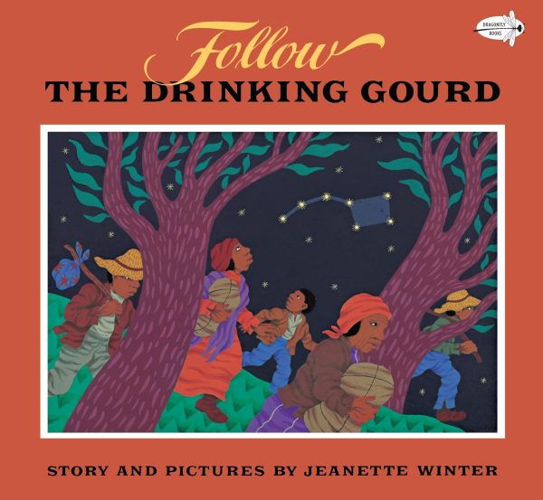 Follow the Drinking Gourd [Paperback] Winter, Jeanette