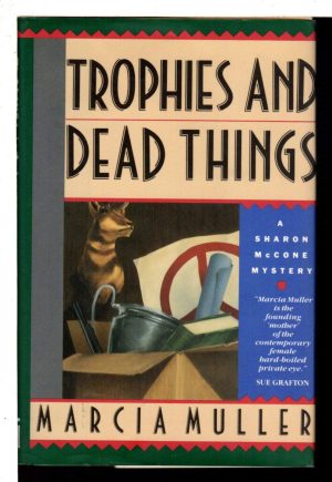 Trophies and Dead Things Muller, Marcia