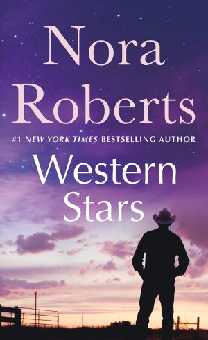Western Stars: Song of the West and The Law is a Lady: A 2-in-1 Collection Roberts, Nora