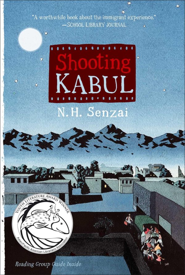 Shooting Kabul (The Kabul Chronicles) [Paperback] Senzai, N. H.