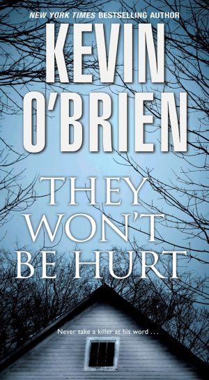 They Won't Be Hurt O'Brien, Kevin