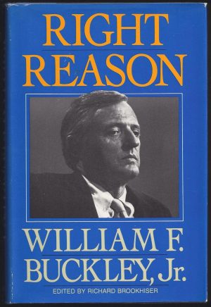 Right Reason Buckley, William F.