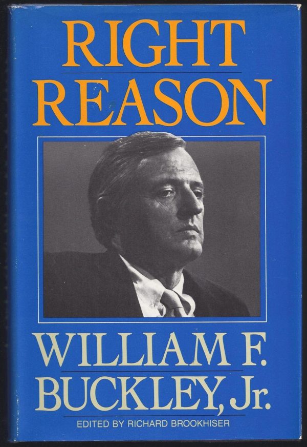 Right Reason Buckley, William F.