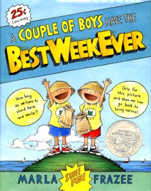 A Couple of Boys Have the Best Week Ever [Hardcover] Frazee, Marla