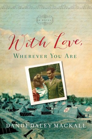 With Love, Wherever You Are Mackall, Dandi Daley