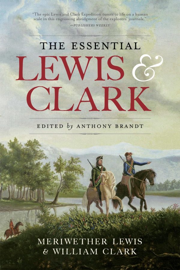 Essential Lewis and Clark, The Clark, William