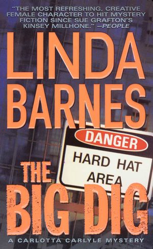 The Big Dig (Carlotta Carlyle Mysteries) Barnes, Linda