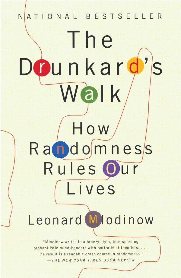 The Drunkard's Walk: How Randomness Rules Our Lives [Paperback] Mlodinow, Leonard