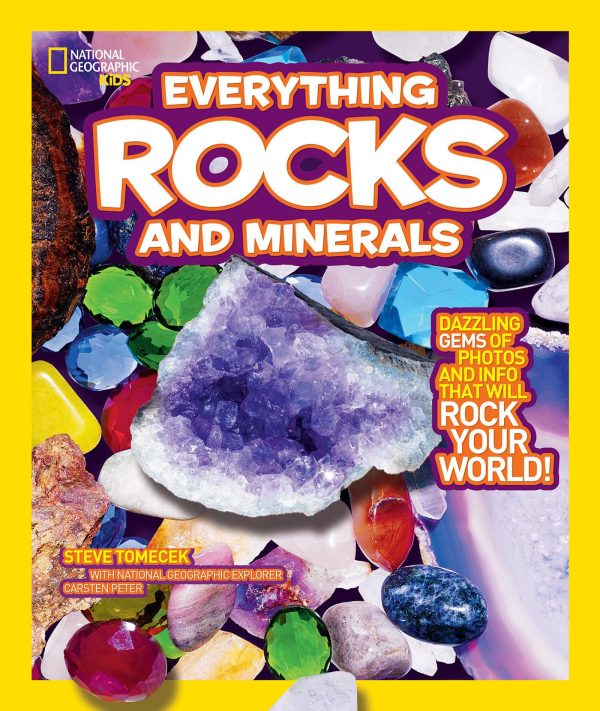 National Geographic Kids Everything Rocks and Minerals: Dazzling gems of photos and info that will rock your world [Paperback] Tomecek, Steve