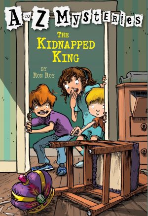 The Kidnapped King (A to Z Mysteries) [Paperback] Roy, Ron and Gurney, John Steven