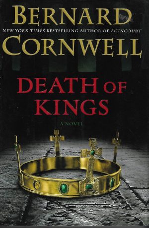 Death of Kings Cornwell, Bernard
