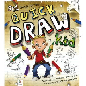 501 Things for the Quick Draw Kid: The Basics of Drawing [Hardcover] Konye, Paul and Ashforth, Kate
