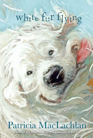 White Fur Flying [Paperback] MacLachlan, Patricia