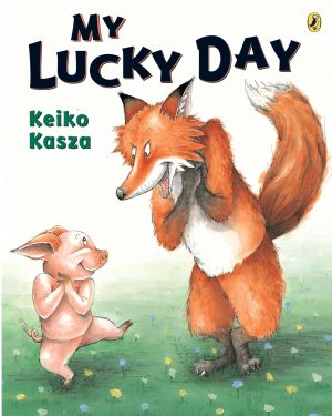 My Lucky Day [Paperback] Kasza, Keiko
