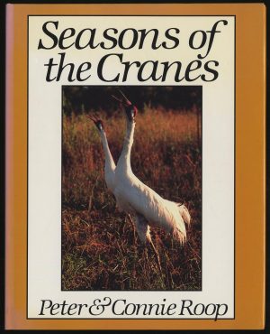 Seasons of the Cranes Roop, Peter and Roop, Connie