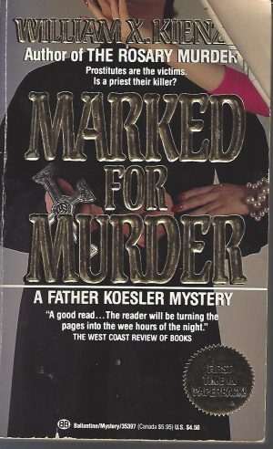 Marked for Murder Kienzle, William X.
