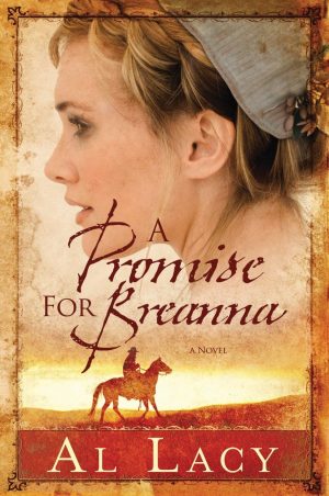 A Promise for Breanna (Angel of Mercy Series) [Paperback] Lacy, Al
