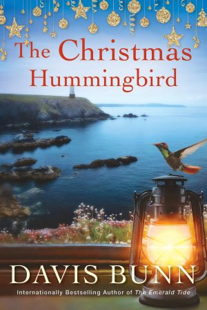 The Christmas Hummingbird (Miramar Bay) Bunn, Davis