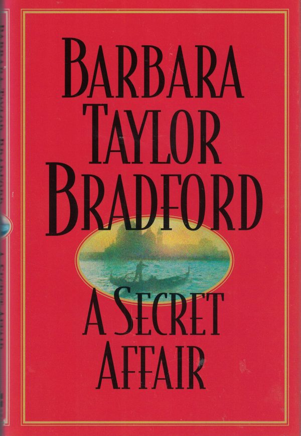 A Secret Affair Barbara Taylor Bradford