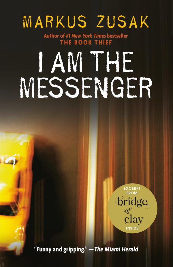 I Am the Messenger [Paperback] Zusak, Markus