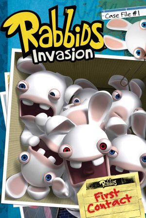 Case File #1 First Contact (Rabbids Invasion) Lewman, David and Spaziante, Patrick