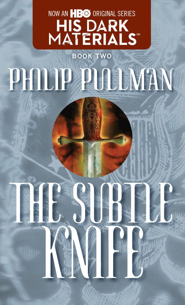 His Dark Materials: The Subtle Knife (Book 2) [Mass Market Paperback] Pullman, Philip