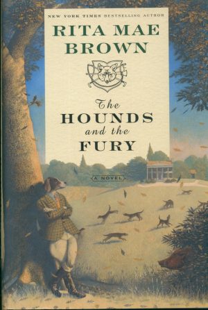 The Hounds and the Fury: A Novel Brown, Rita Mae