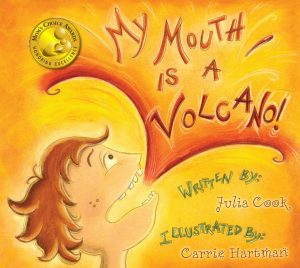 My Mouth Is A Volcano: A Picture Book About Interrupting [Paperback] Julia Cook