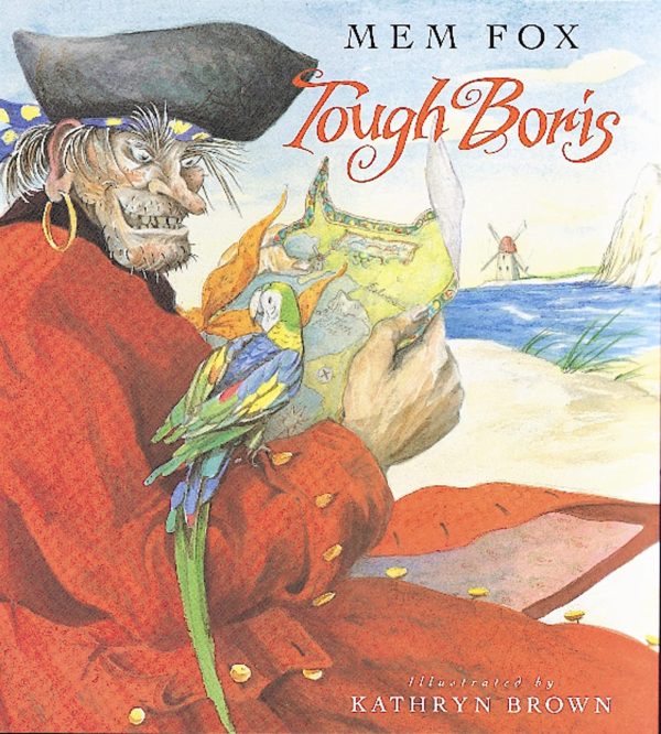 Tough Boris [Paperback] Fox, Mem and Brown, Kathryn
